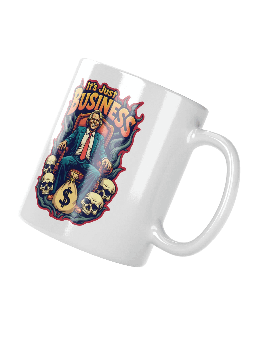 It's Just Business Mug product image (3)