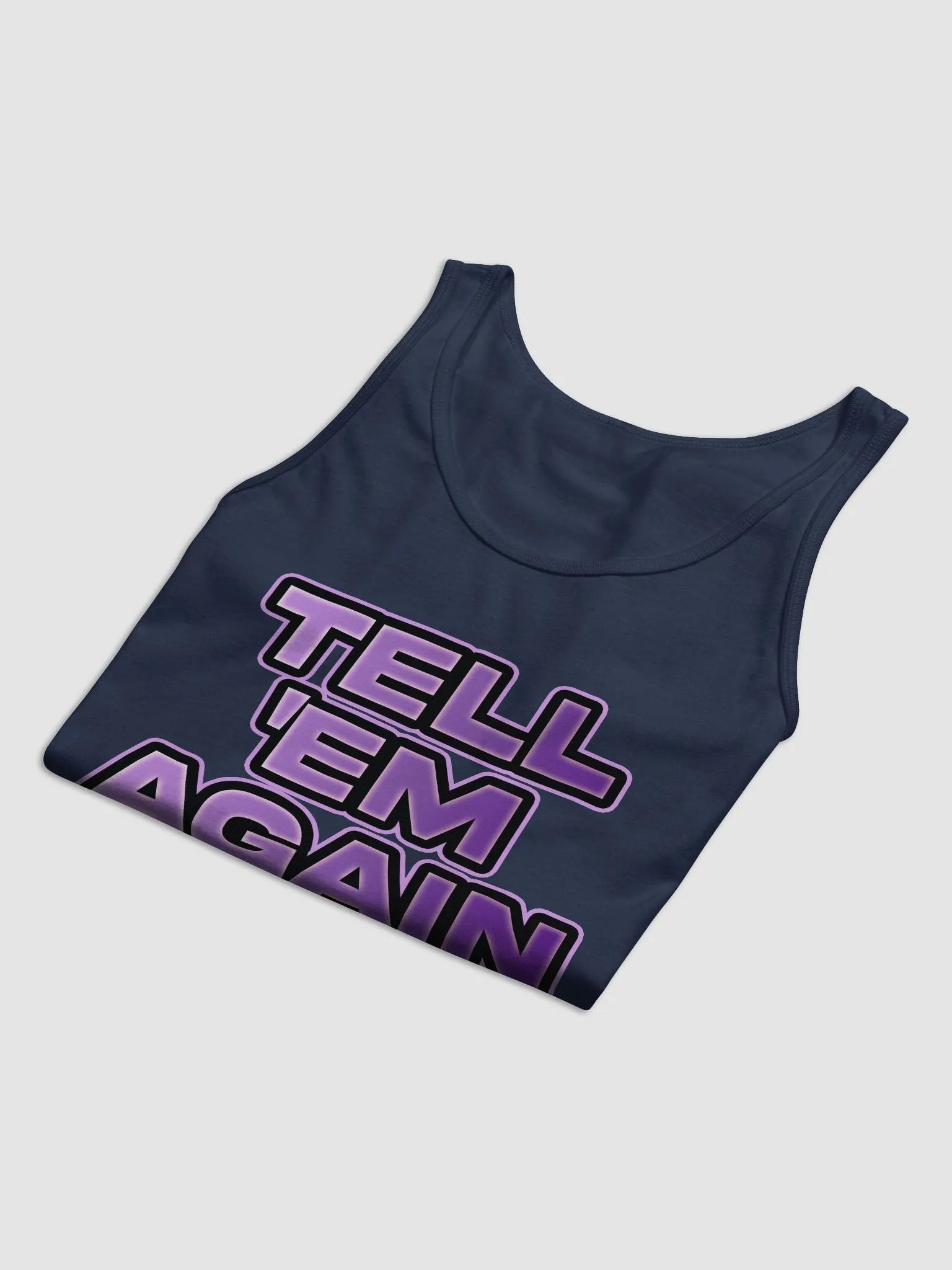 TELL EM AGAIN Tank product image (6)