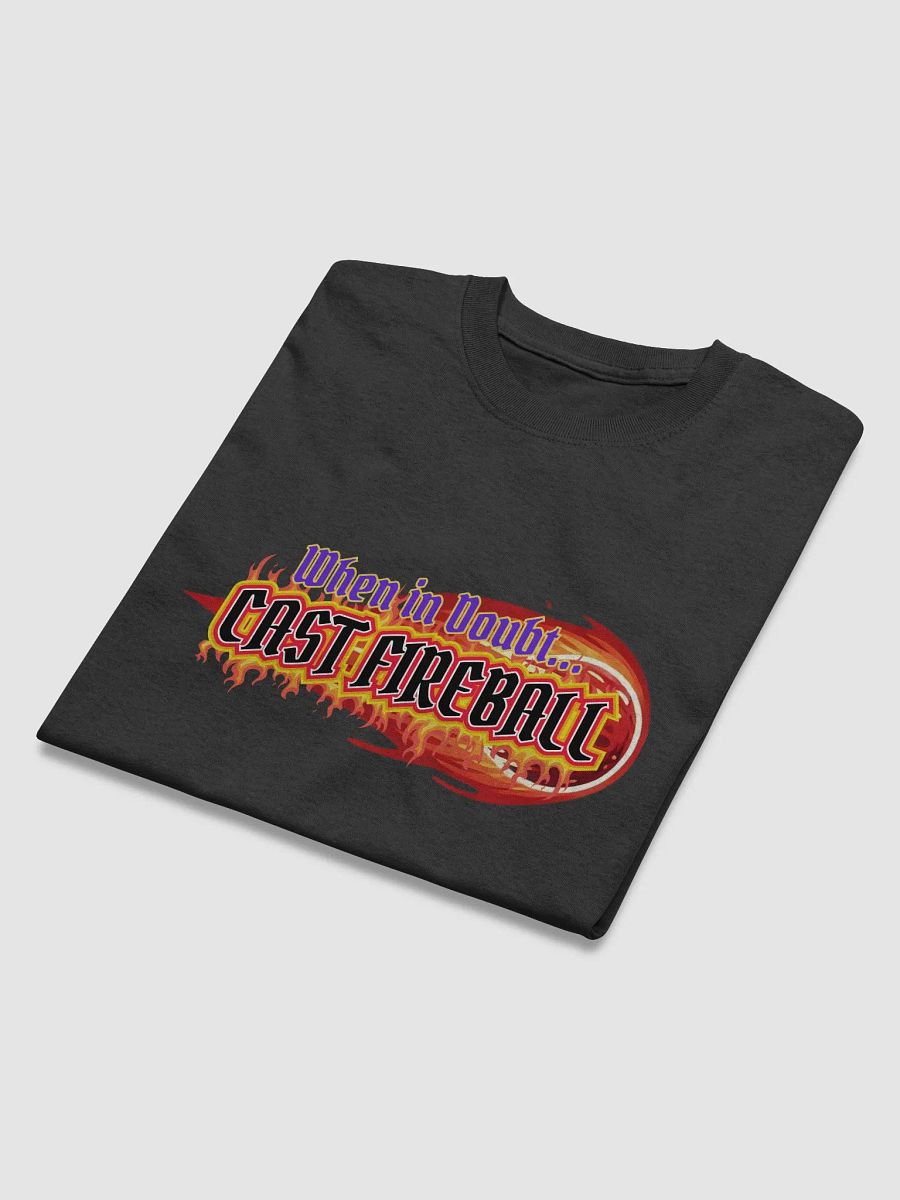 When in Doubt CAST FIREBALL T-Shirt product image (20)