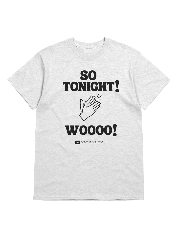 SO Tonight! - Unisex Heavyweight Tee product image (1)