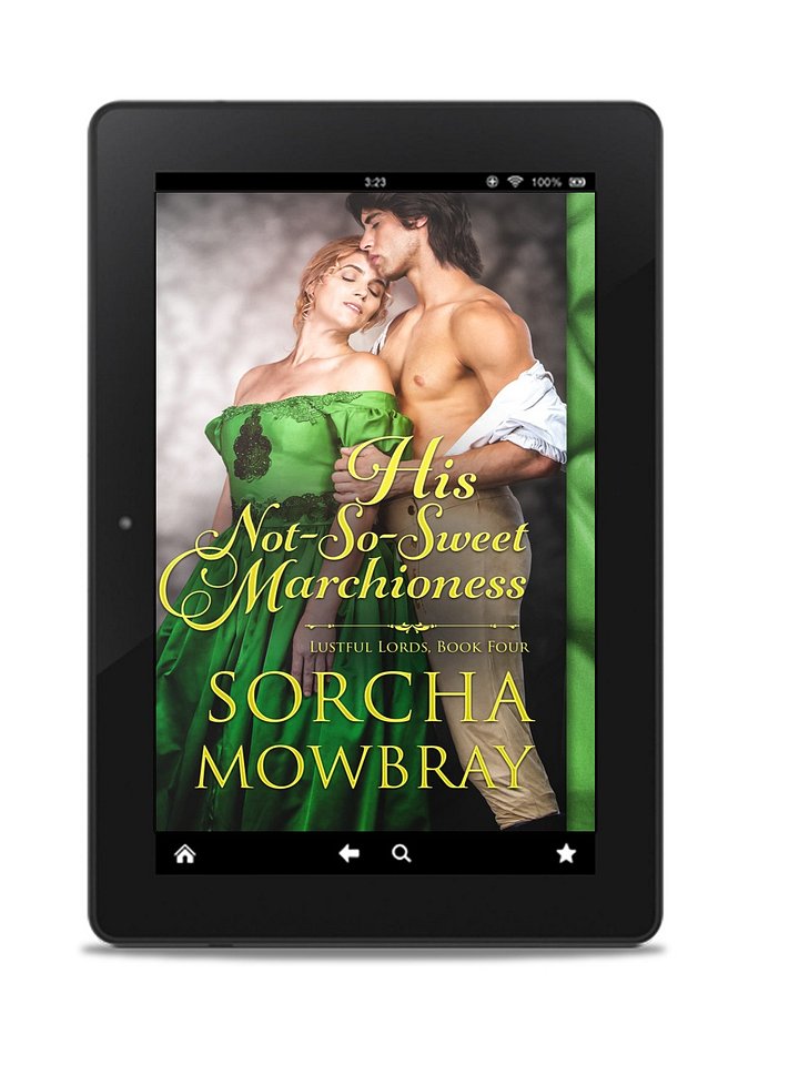 His Not-So-Sweet Marchioness (Lustful Lords, Book 4) product image (1)