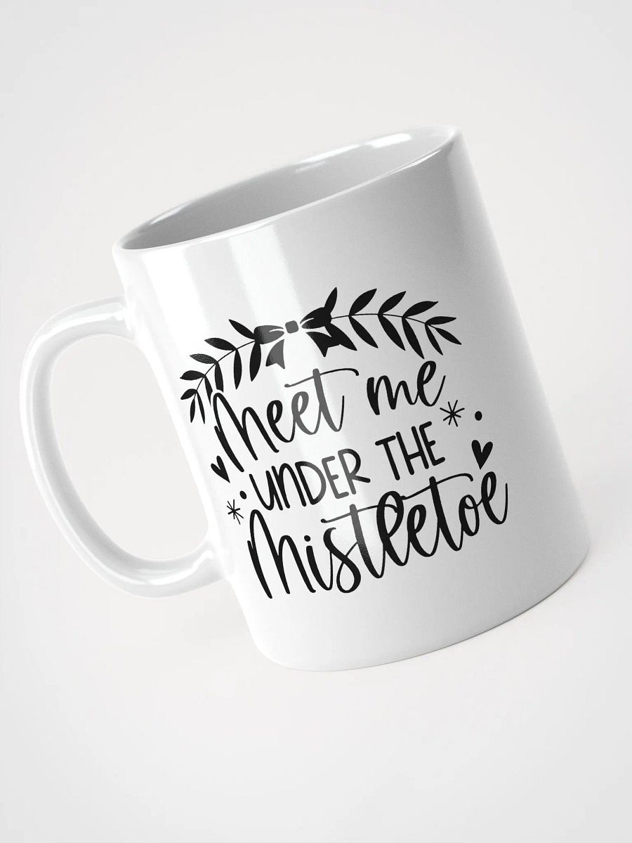 Meet Me Under the Mistletoe Mug product image (8)
