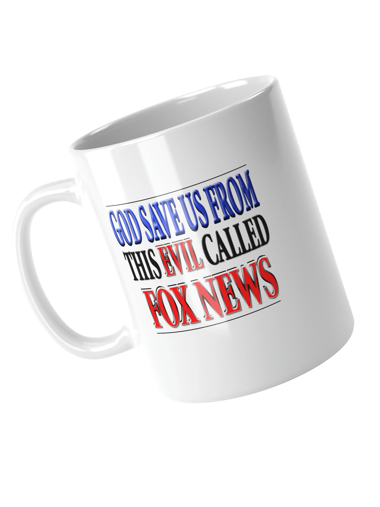 God Save Us From This Evil Called Fox News - White Mug product image (5)