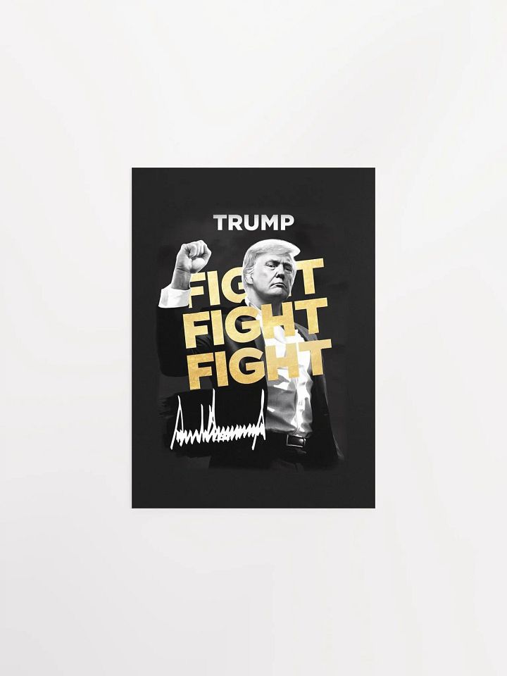 Donald Trump - Fight Fight Fight Poster product image (2)