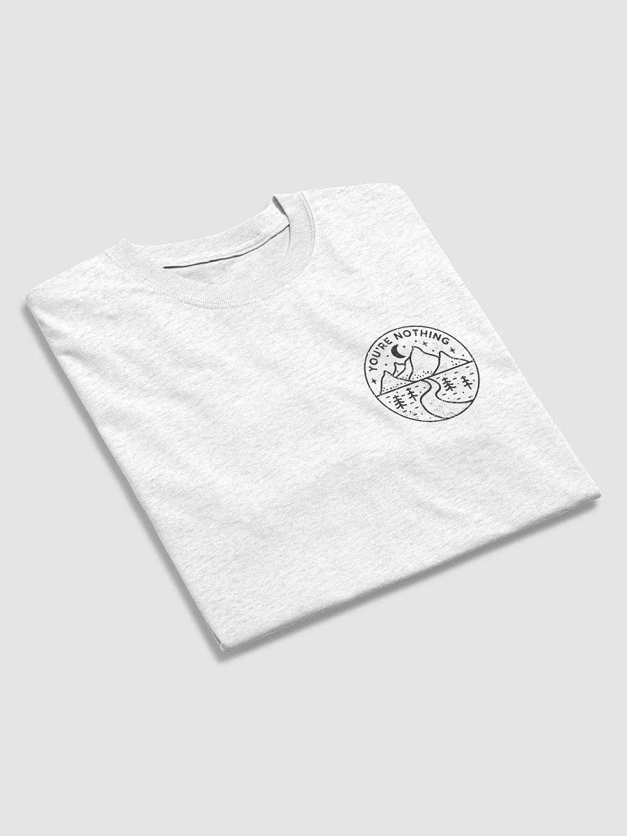 "You're Nothing" T-Shirt - Black Logo product image (3)