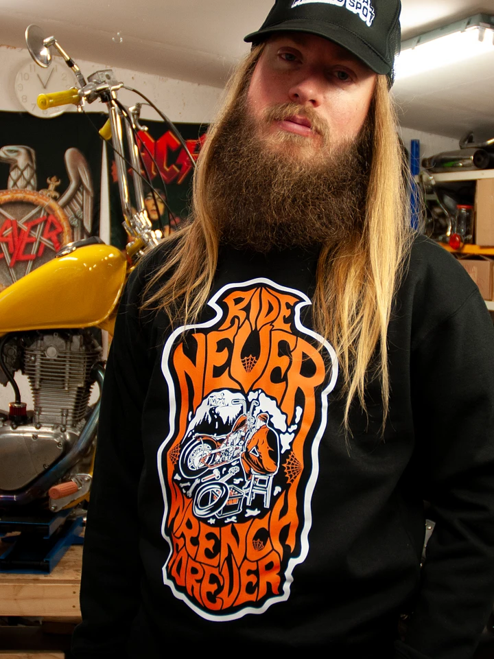 Ride Never Wrench Forever Sweatshirt product image (1)