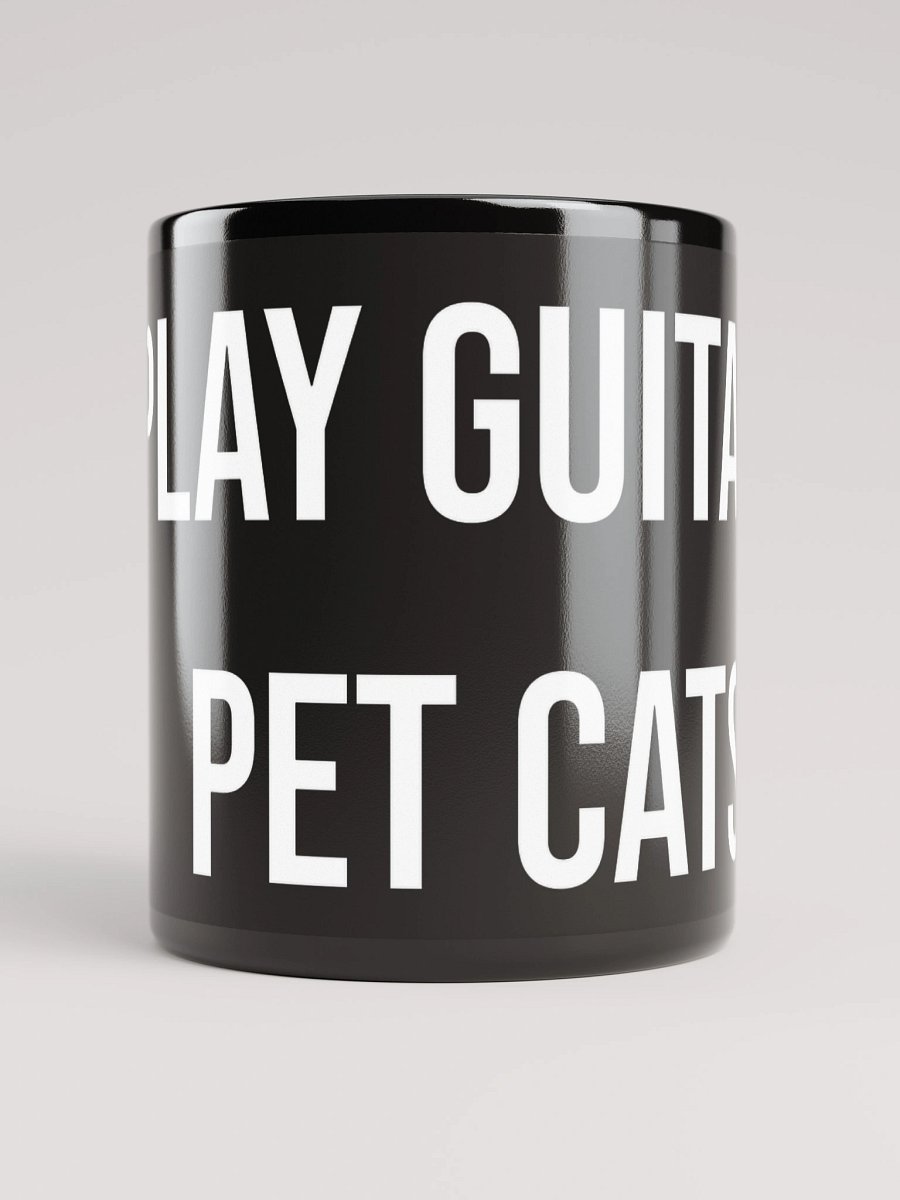 "Play Guitars, Pet Cats" Mug product image (10)