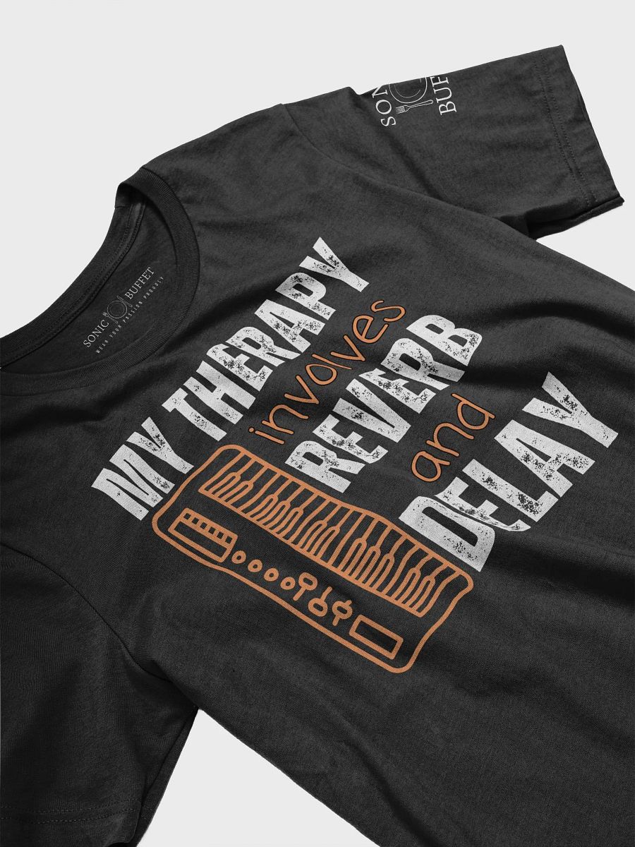 "My Therapy Involves Reverb and Delay" T-Shirt (dark colors) product image (3)