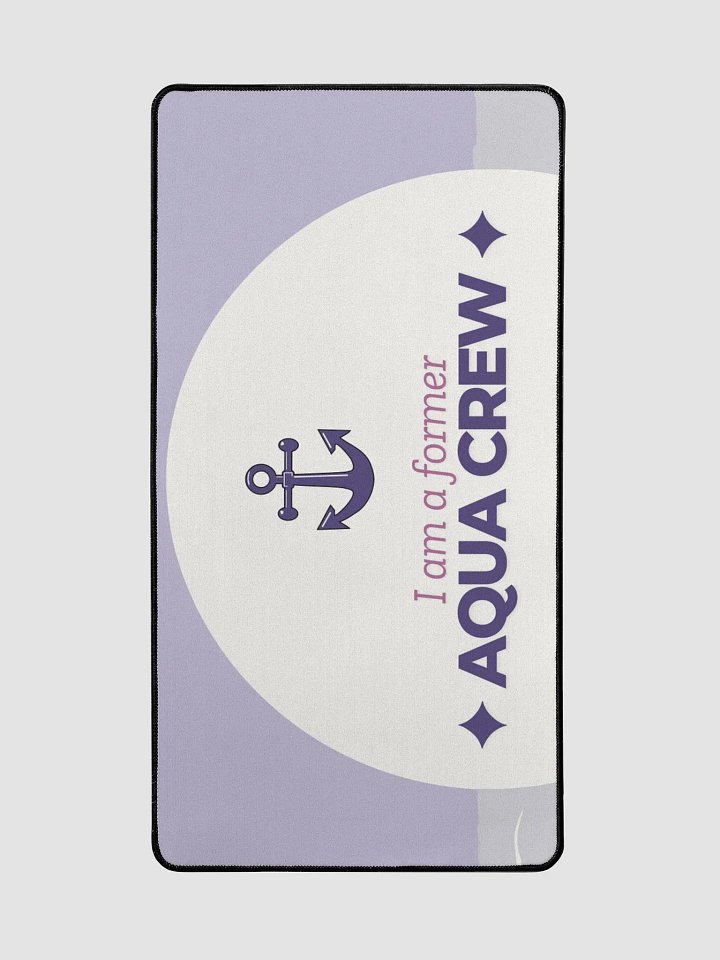 I AM A FORMER AQUA CREW Desk Mat product image (2)