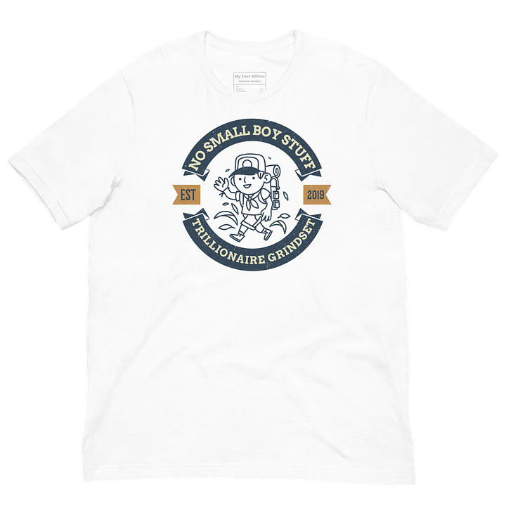 No Small Boy Stuff Trillionaire Grindset T-Shirt product image (1)