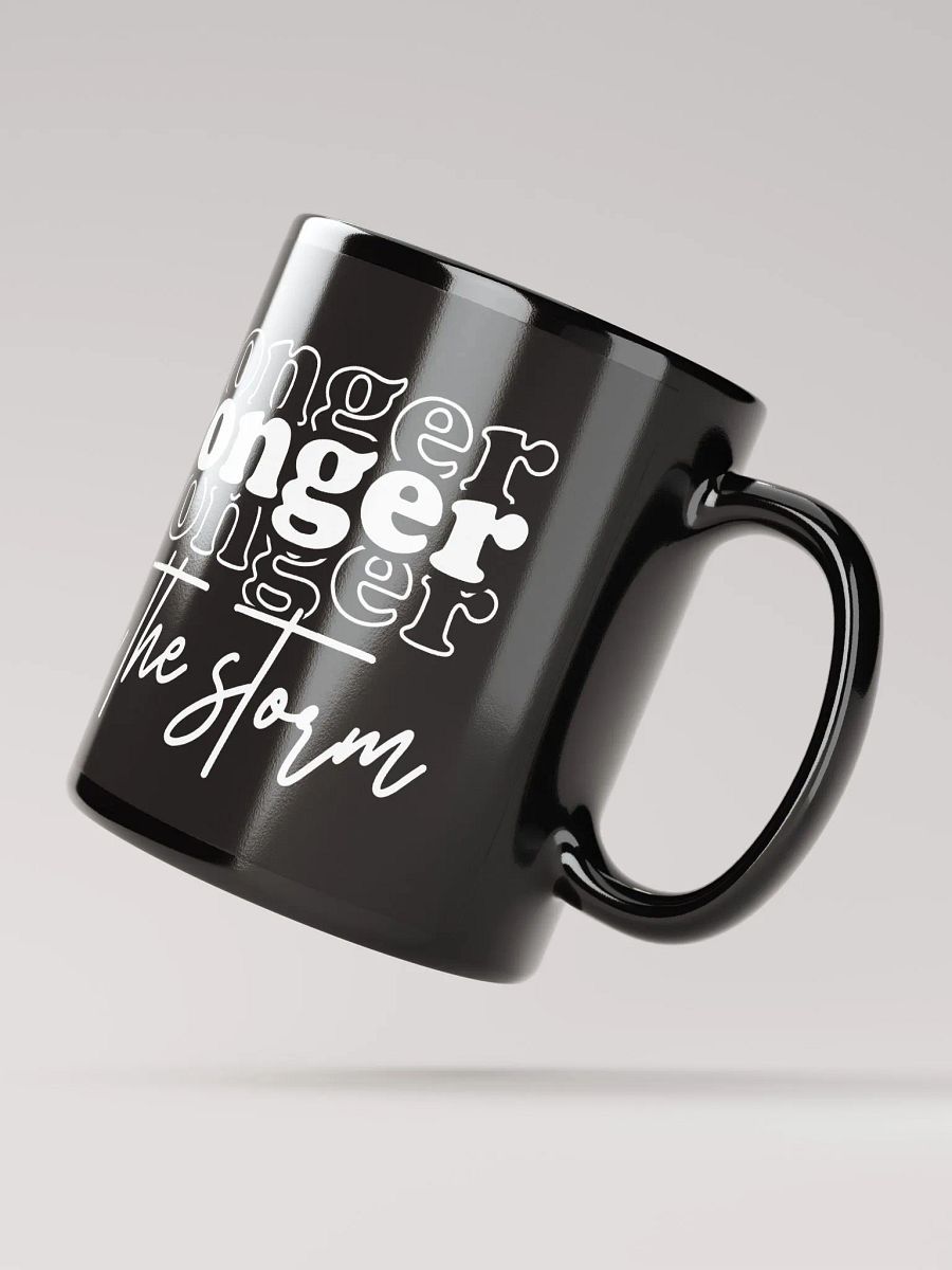 Stronger Than The Storm Mug product image (3)