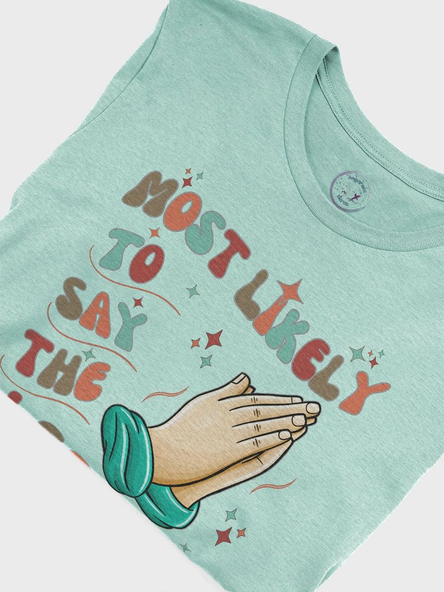 Most Likely to Say the Blessing Holiday Tee product image (7)