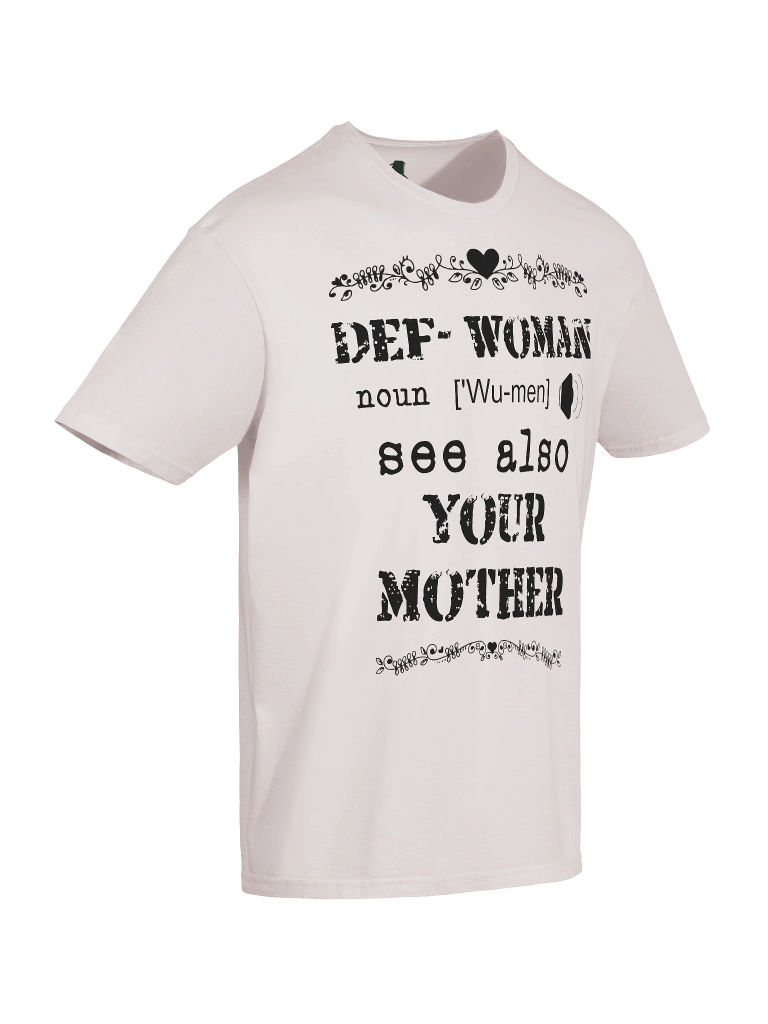 Definition of a Woman T-shirt product image (83)