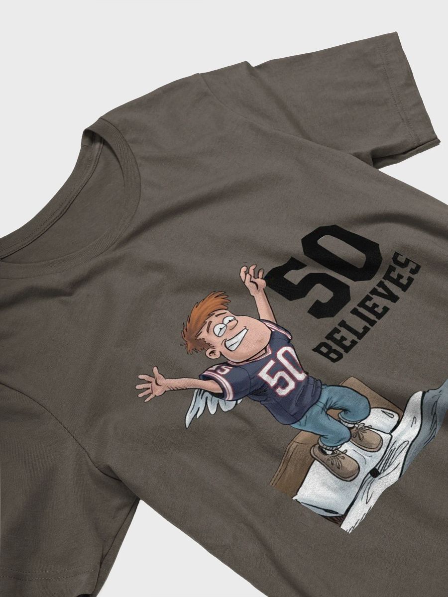 50 BELIEVES T-Shirt product image (25)