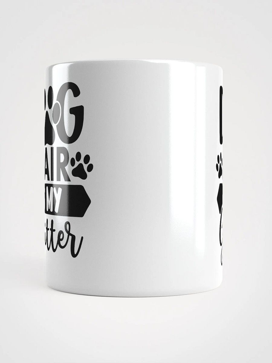 Dog Hair is My Glitter Glossy Mug product image (15)