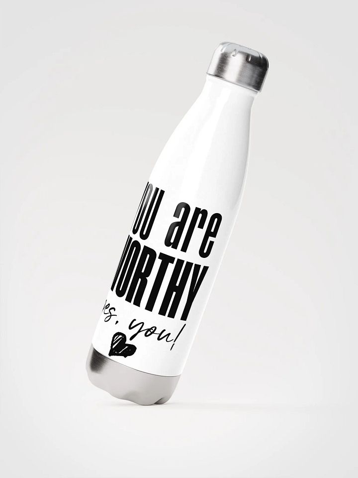 You are Worthy Stainless Steel Bottle - white product image (2)
