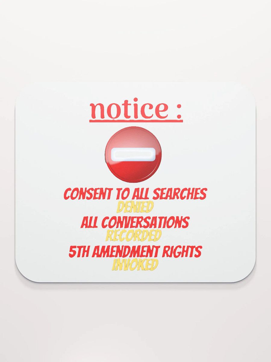 NOTICE : CONSENT TO ALL SEARCHES DENIED product image (2)