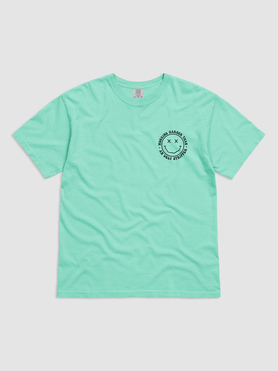Working Harder Than an ugly Stripper: Heavyweight T-Shirt product image (4)