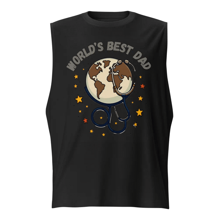 World's Best Dad Globe Stethoscope Muscle Tank product image (1)