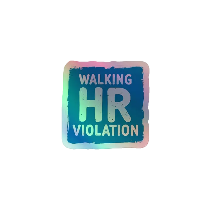 Walking HR Violation Holographic Sticker Sheet product image (1)