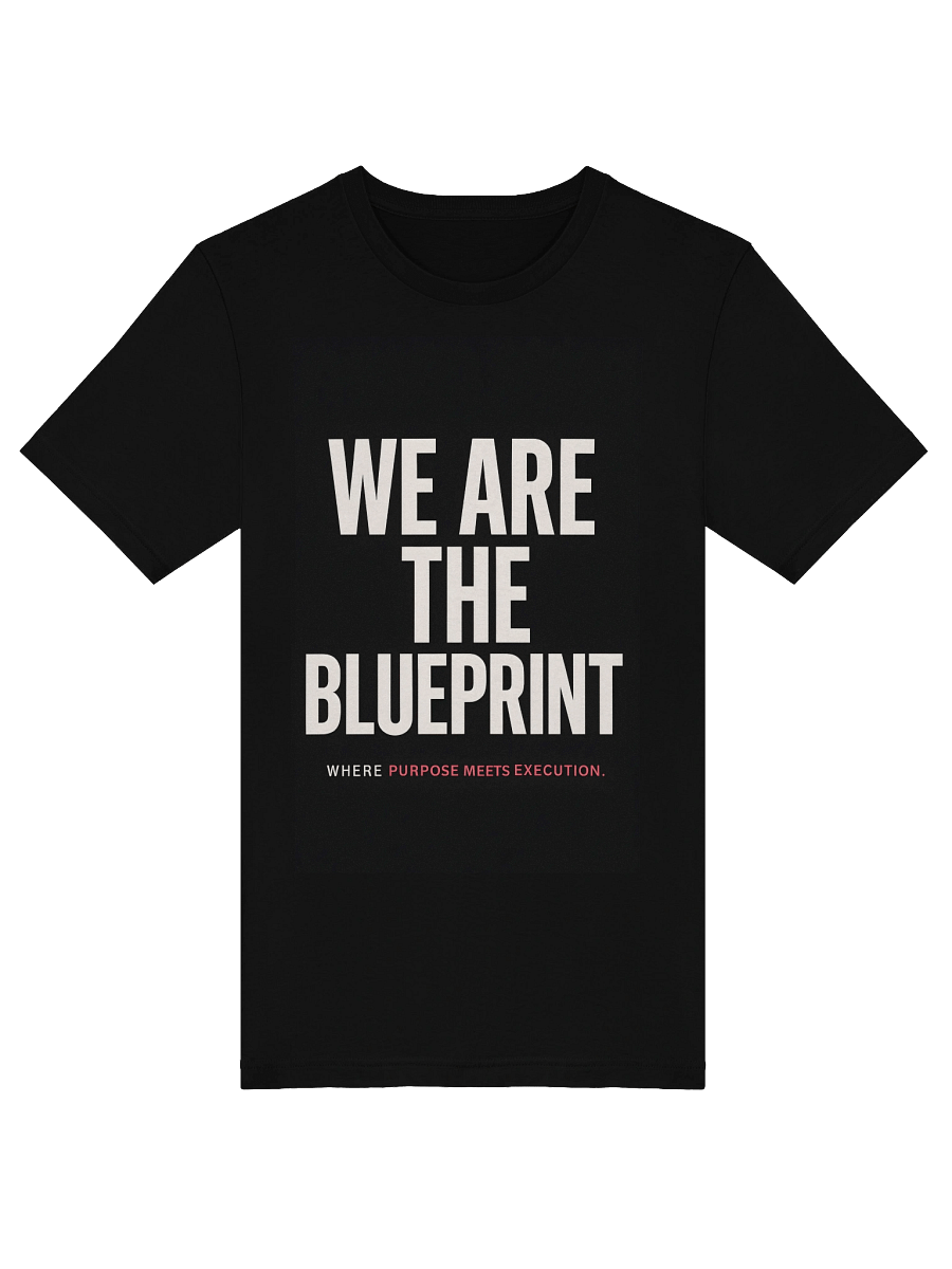 We Are the Blueprint – Statement Tee product image (5)
