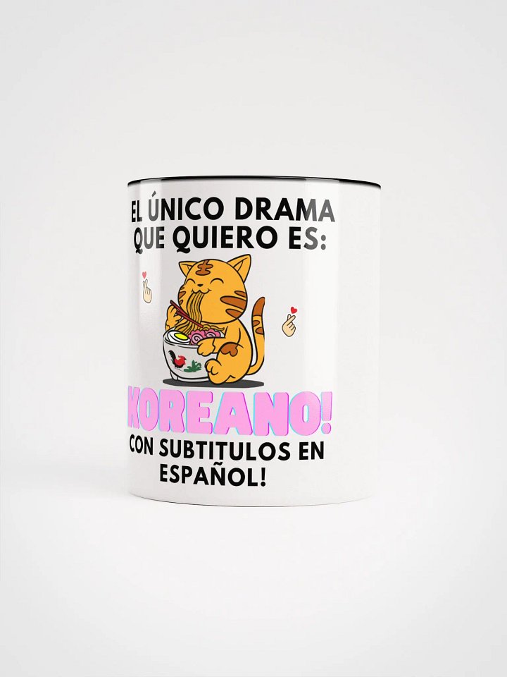 Taza Koreano: Si no tiene subtítulos, no lo veo product image (1)