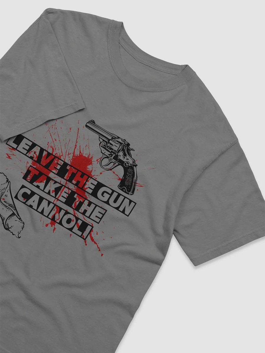 Leave The Gun T-Shirt product image (3)