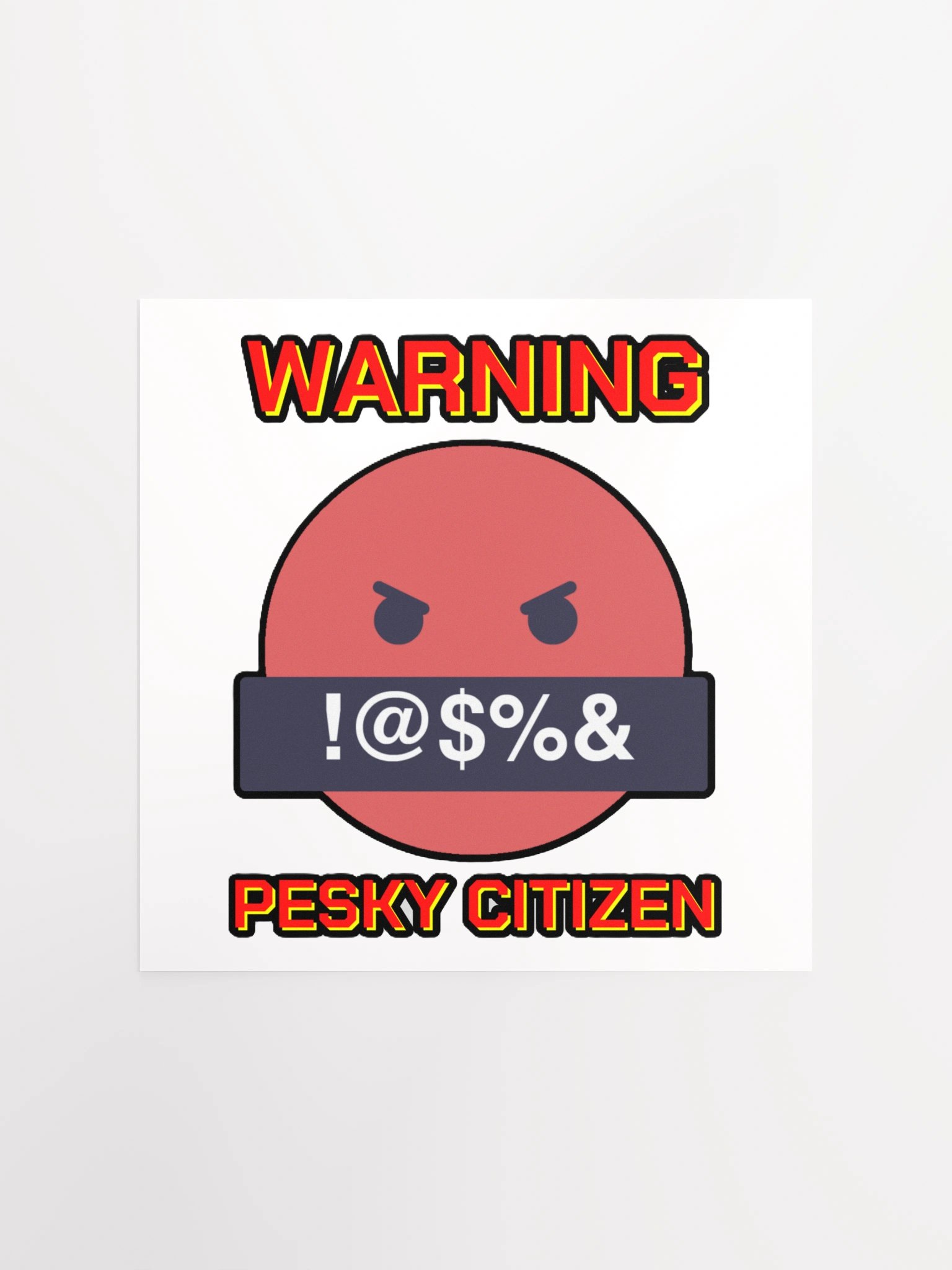 WARNING : PESKY CITIZEN product image (1)