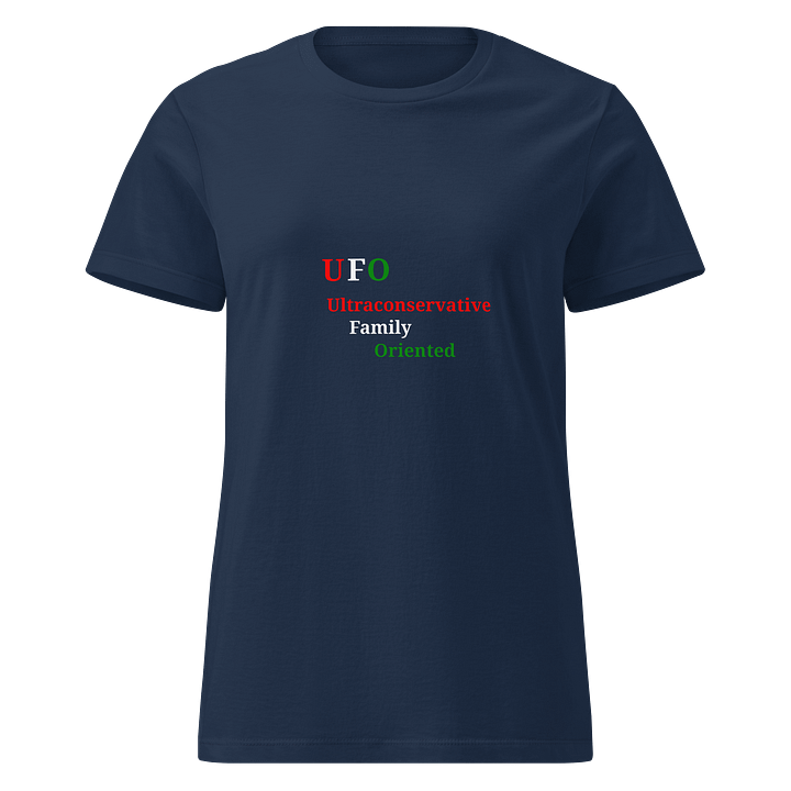 UFO Ultraconservative Family Oriented Women's Tee product image (1)
