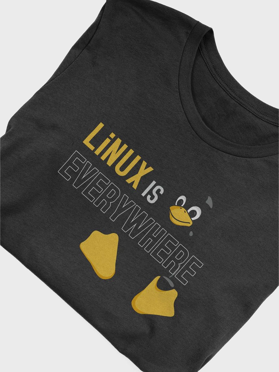 Linux is Everywhere - Tee product image (6)