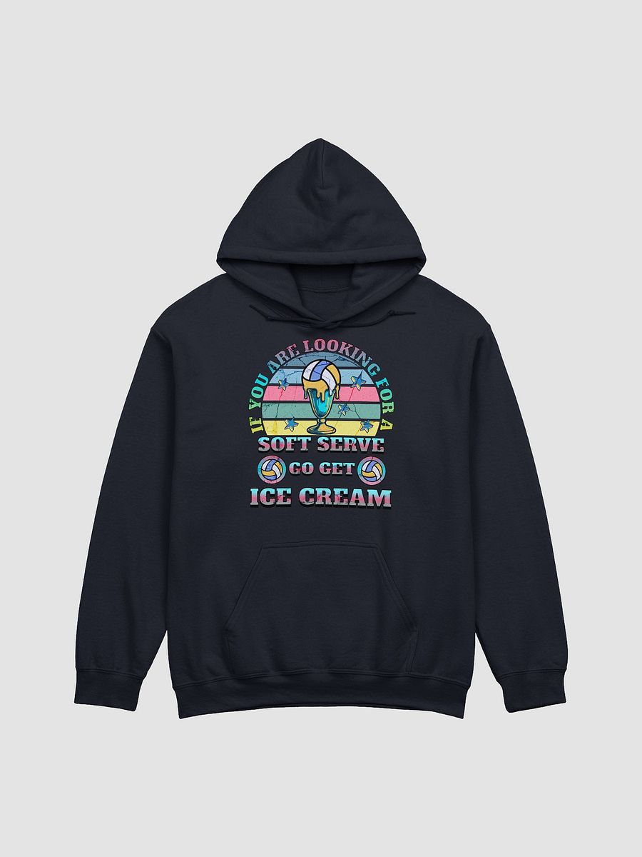 If You Are Looking For A Soft Serve Go Get Ice Cream Volleyball Sundae Dream Hoodie product image (19)