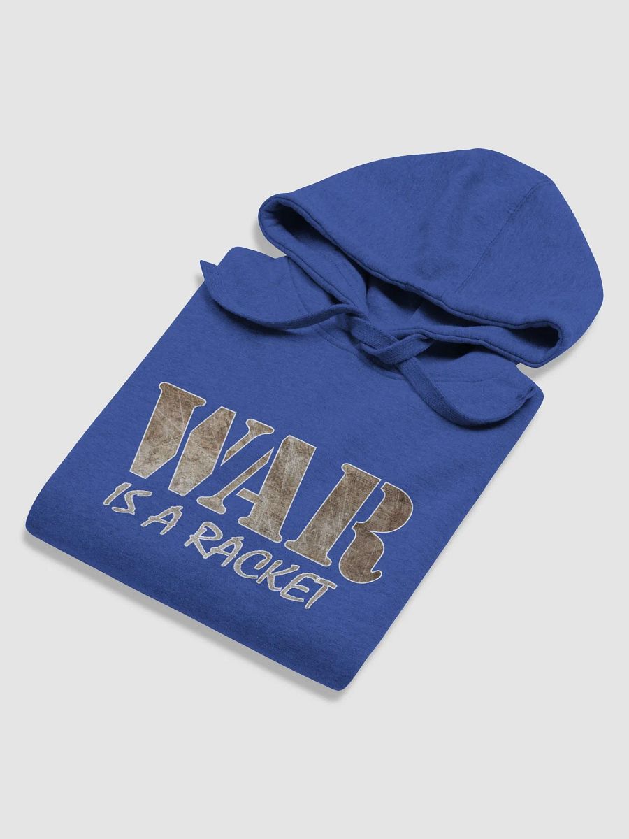 War Is A Racket - Metal - Cotton Heritage Unisex Premium Hoodie product image (5)