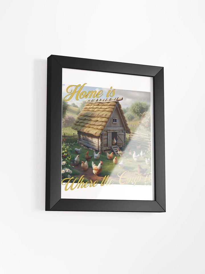 Home is Where the Coup is Framed Poster | Coop Life, Home Life | Funny Chicken Home Decor | Farm Life, Chicken Life | Where the Chickens Roam | Happy Hens, Happy Home | Home is with My Chickens product image (2)