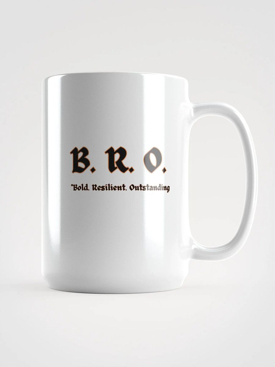 B.R.O. - Bold Resilient Outstanding Mug product image (6)
