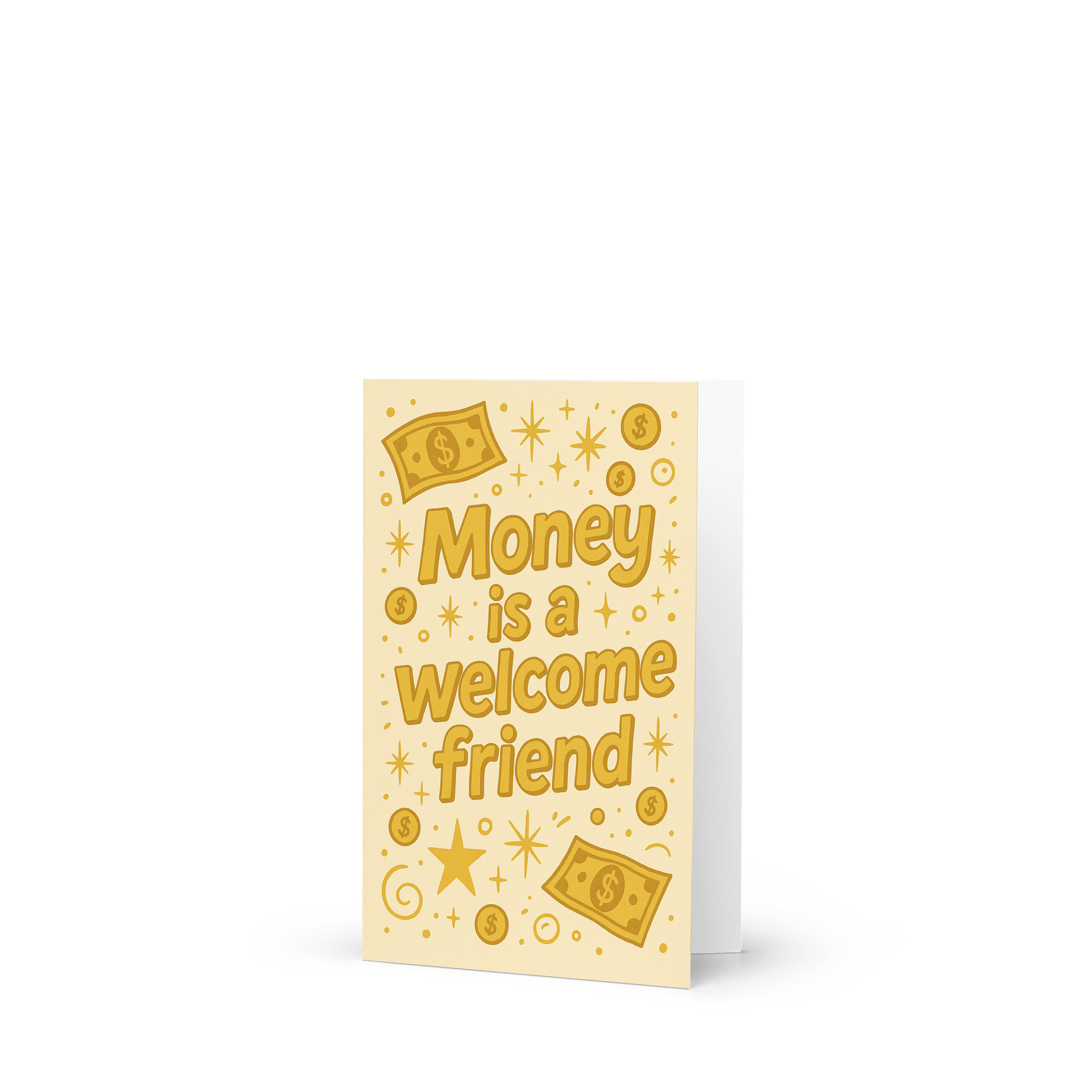 Money Is A Welcome Friend - Card product image (4)