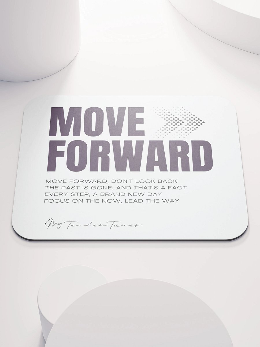 MOVE FORWARD - Song Title and Motivational Lyric Soft Mouse Pad product image (1)