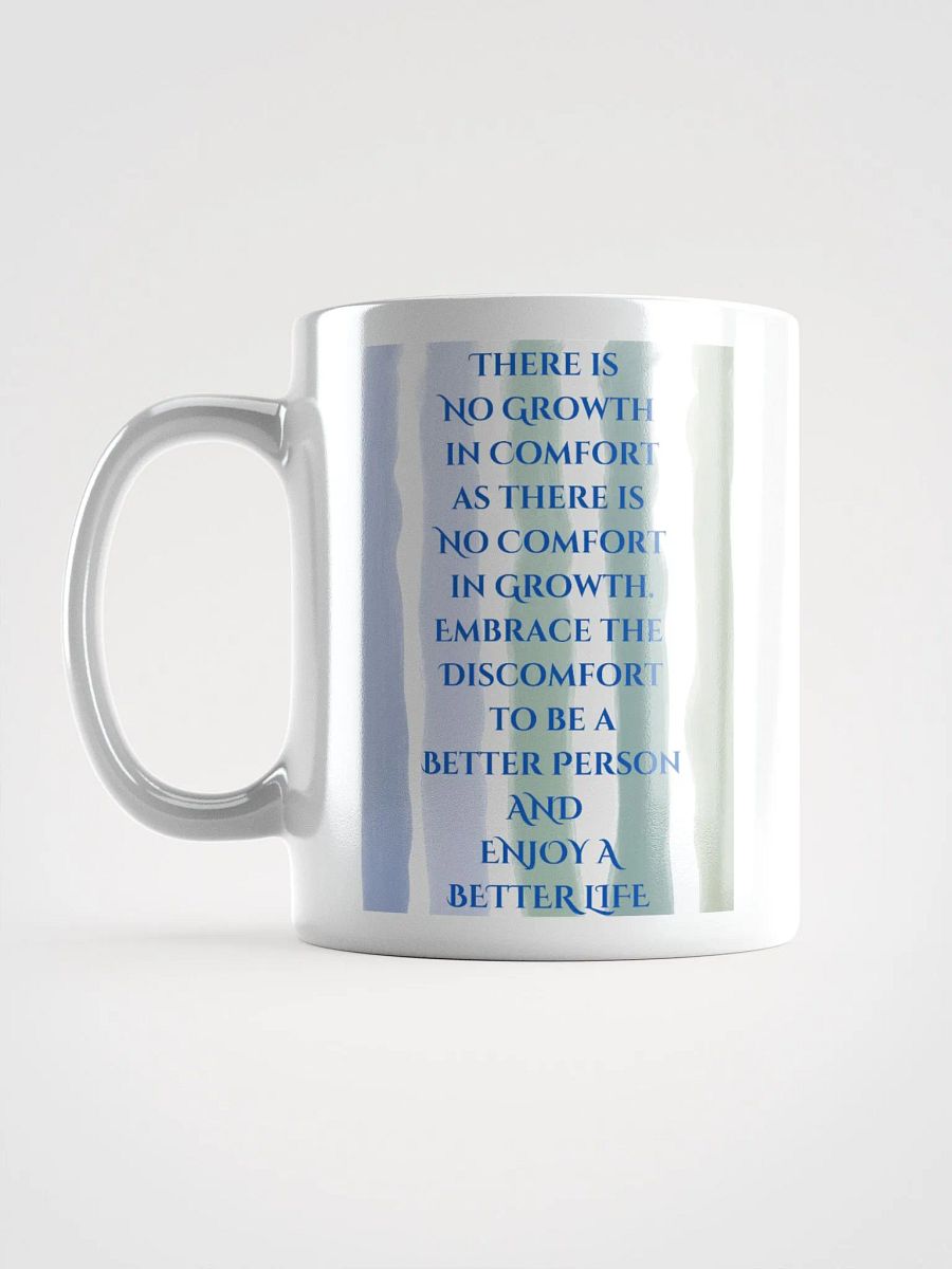 THERE IS NO GROWTH IN COMFORT product image (18)