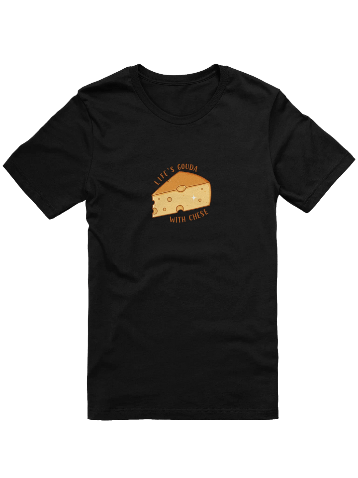 Gouda Life Cheese Lover's T-Shirt product image (1)