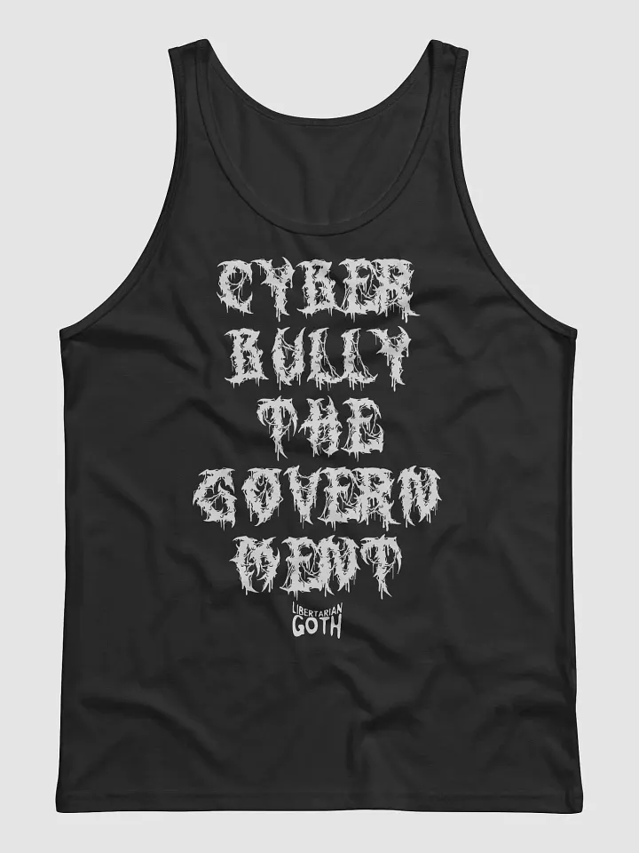 Cyberbully the Government - Tank product image (1)