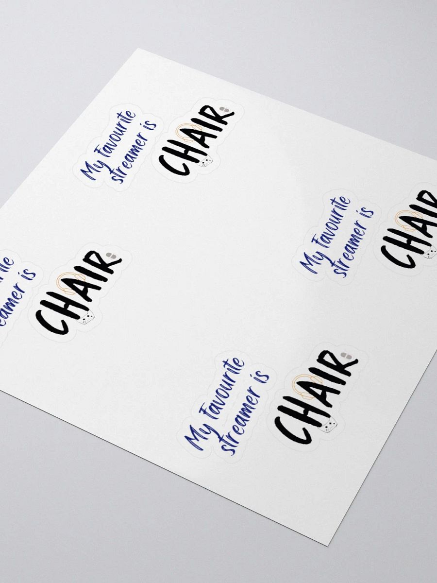 'My favourite streamer is CHAIR' stickers (4) product image (3)