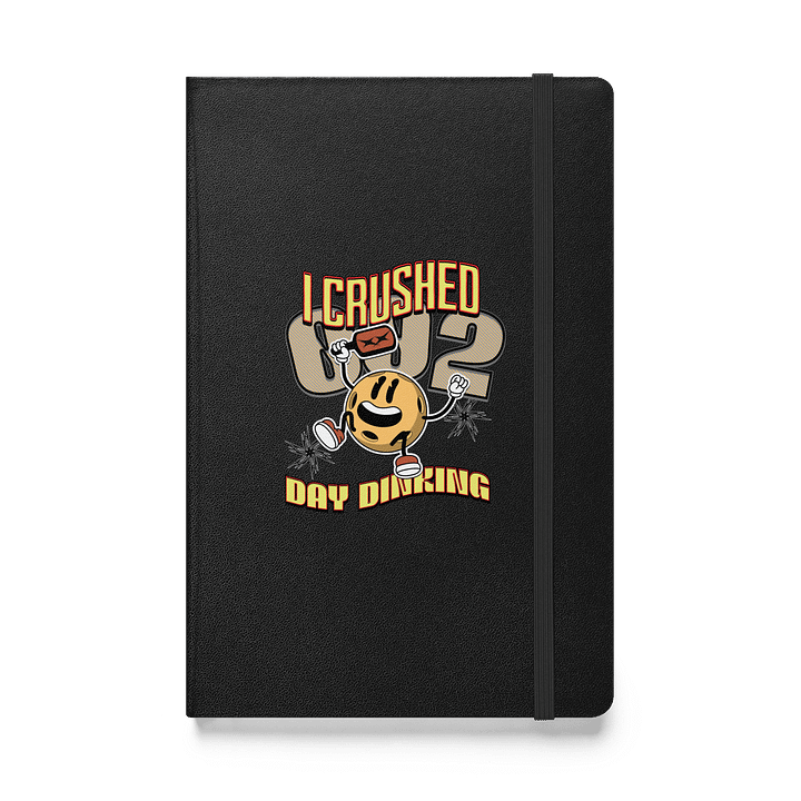 I Crushed 002 Day Dinking Pickleball Playful Gavel Hardcover Notebook product image (1)