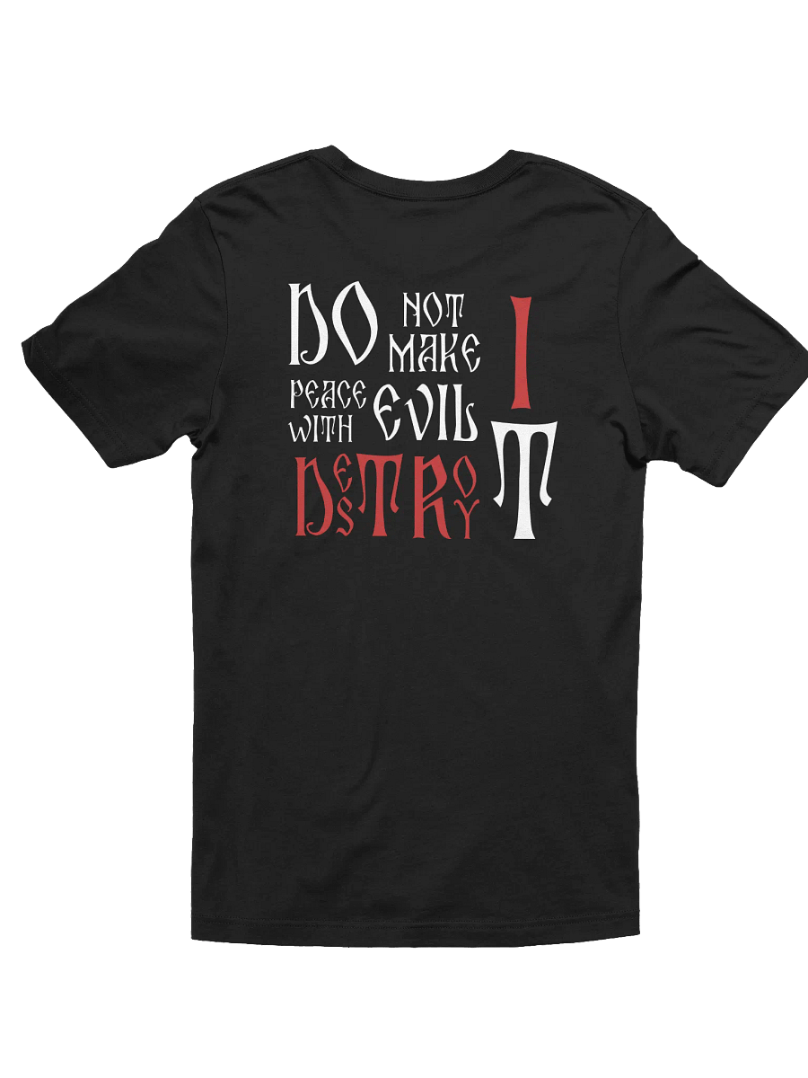Destroy the evil Graphic Tee product image (17)