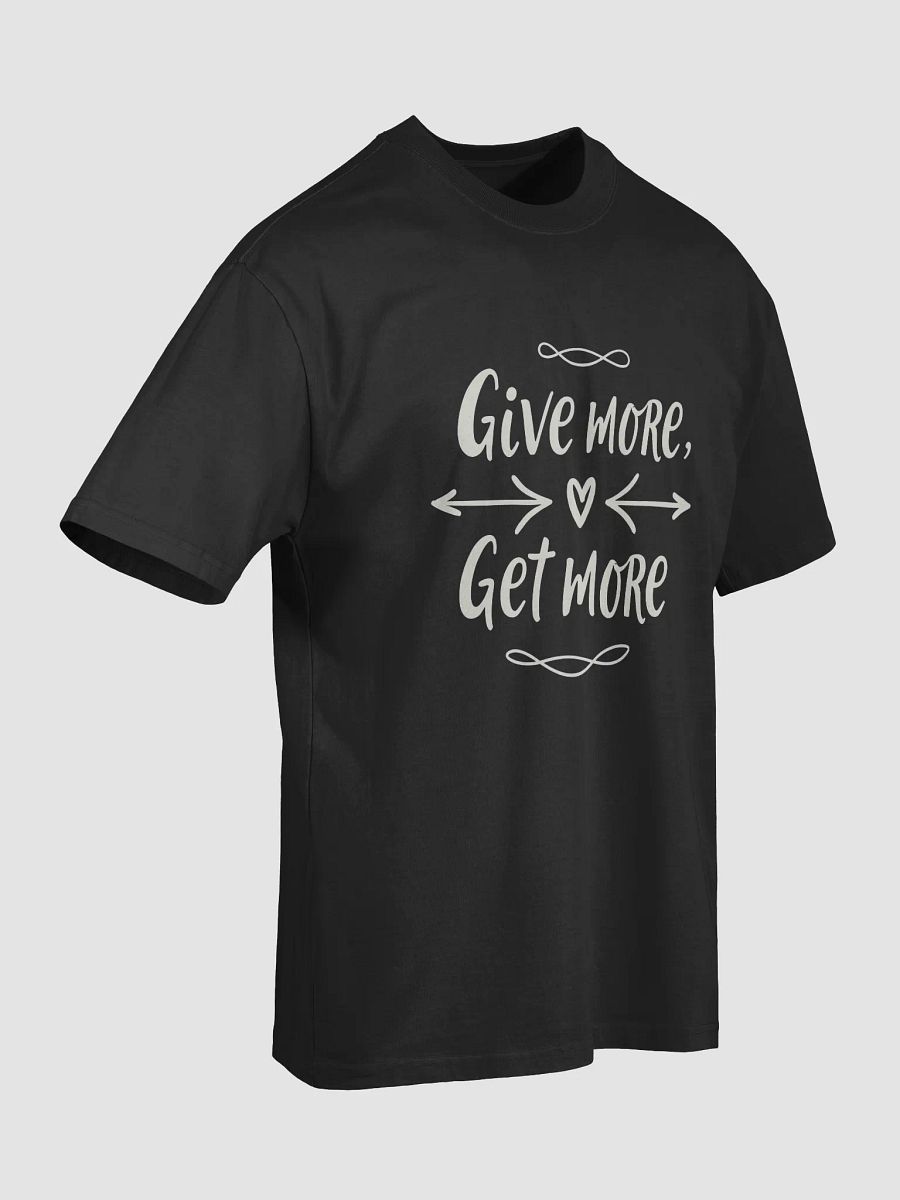 Unlock the Power of Giving: Jennifer Lopez-Inspired -Give More, Get More- T-Shirt – Wear the Mindset That Changes Everything! product image (7)