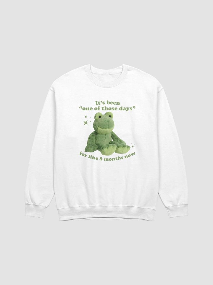 Its been one of those days Crewneck product image (5)