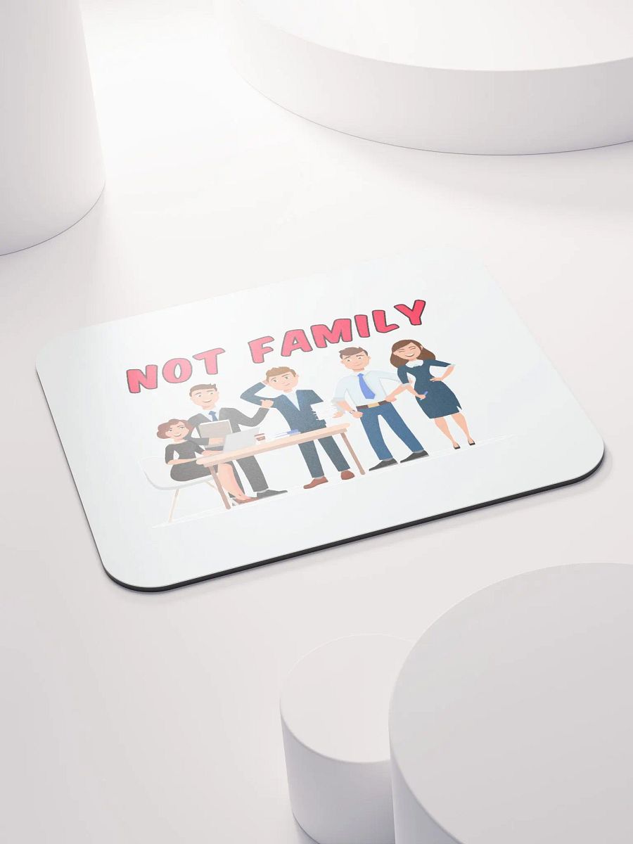 Not Family Mousepad product image (4)