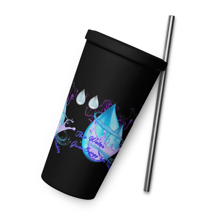 nsulated Tumbler with straw with beautiful swirly blue water drops  featuring ' This water gives energy and vitality