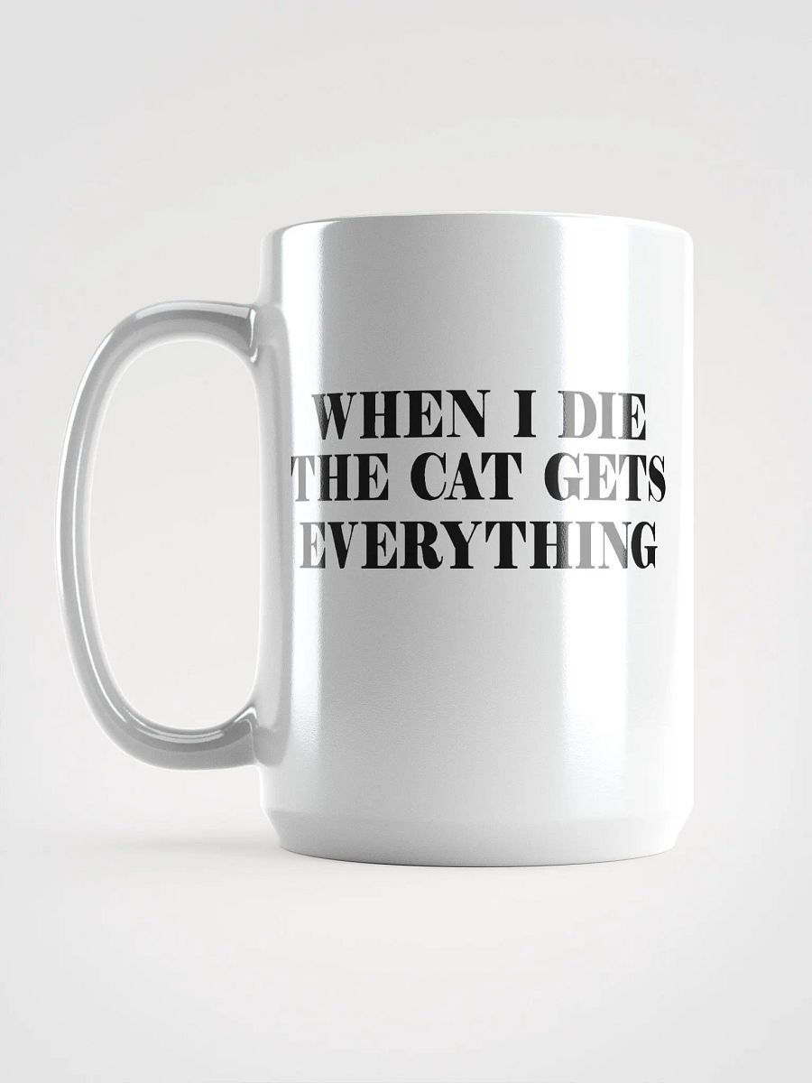 Cat gets everything - mug product image (6)