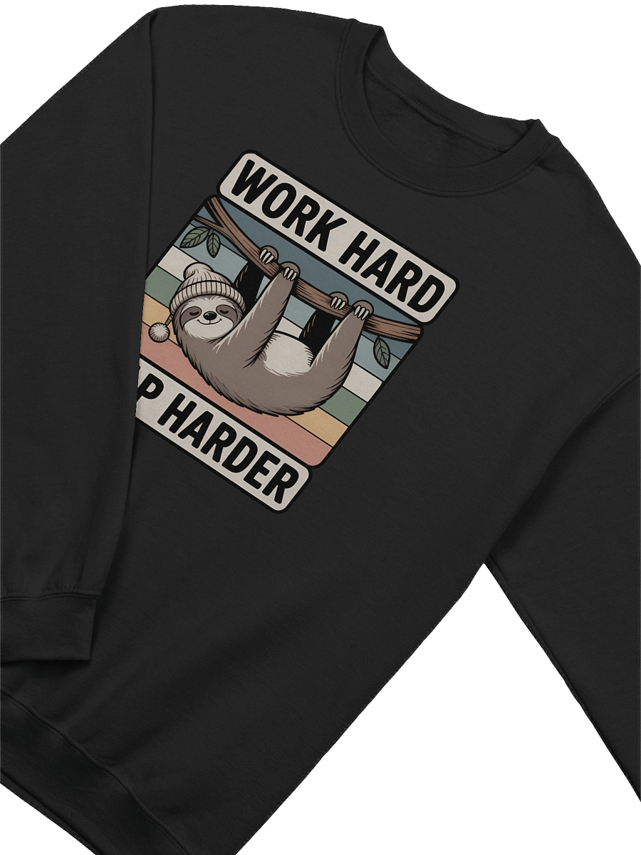 Work Hard Nap Harder Non-Sacral Sweatshirt product image (3)