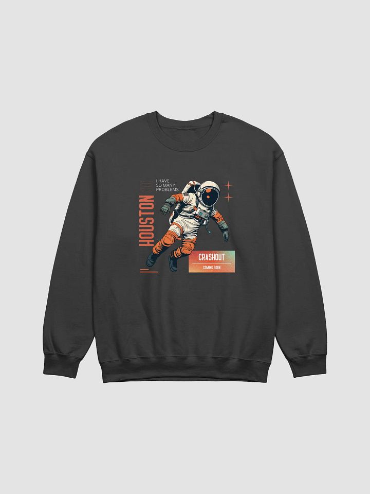 Houston, I Have So Many Problems product image (4)