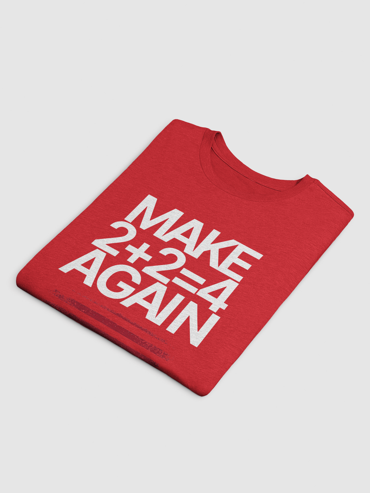 Make 2 + 2 = 4 Again Tee | Red product image (4)